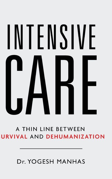 Produktbild: Intensive Care - A Thin Line Between Survival and Dehumanization