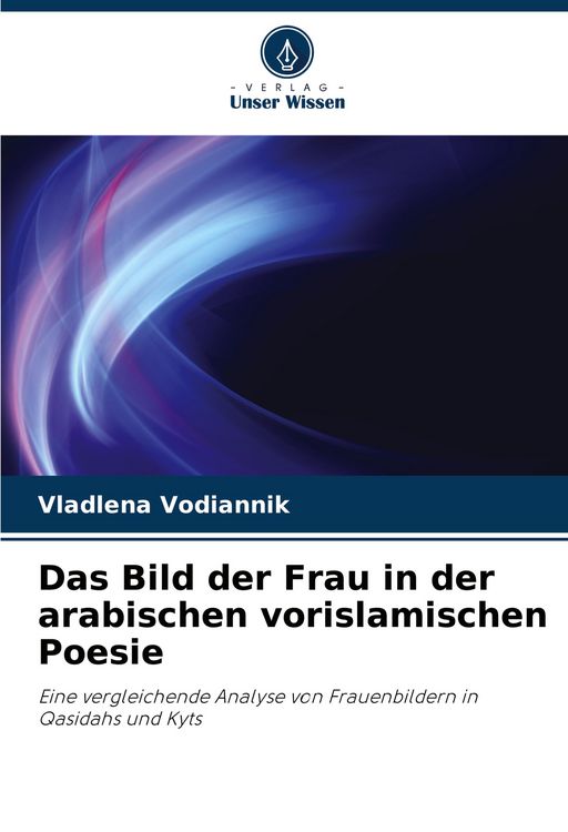 Produktbild: Das Bild der Frau in der arabischen vorislamischen Poesie