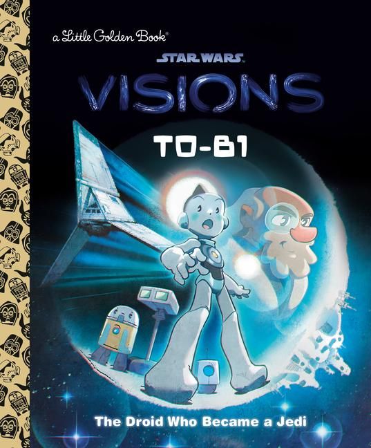 Produktbild: T0-B1: The Droid Who Became a Jedi (Star Wars: Visions)