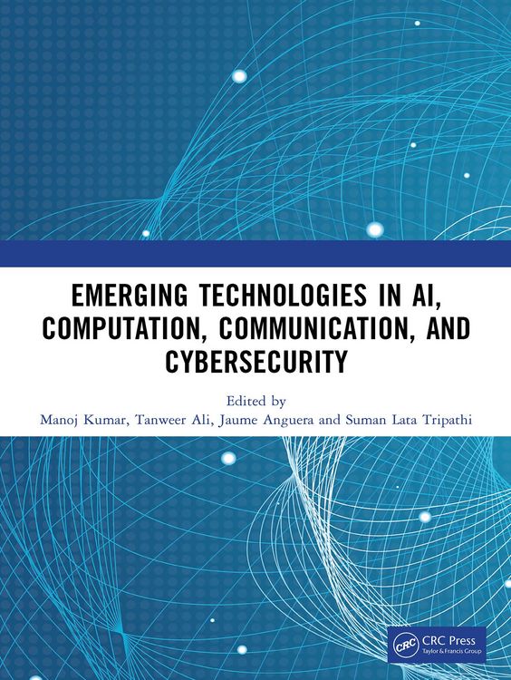 Produktbild: Emerging Technologies in AI, Computation, Communication, and Cybersecurity