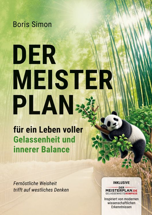 Produktbild: Der Meisterplan f&uuml;r ein Leben voller Gelassenheit und innerer Balance
