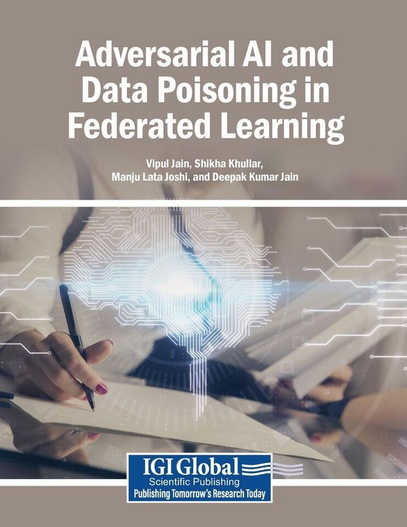 Produktbild: Adversarial AI and Data Poisoning in Federated Learning