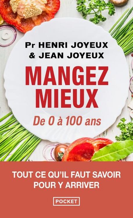 Produktbild: Mangez mieux : de 0 &agrave; 100 ans