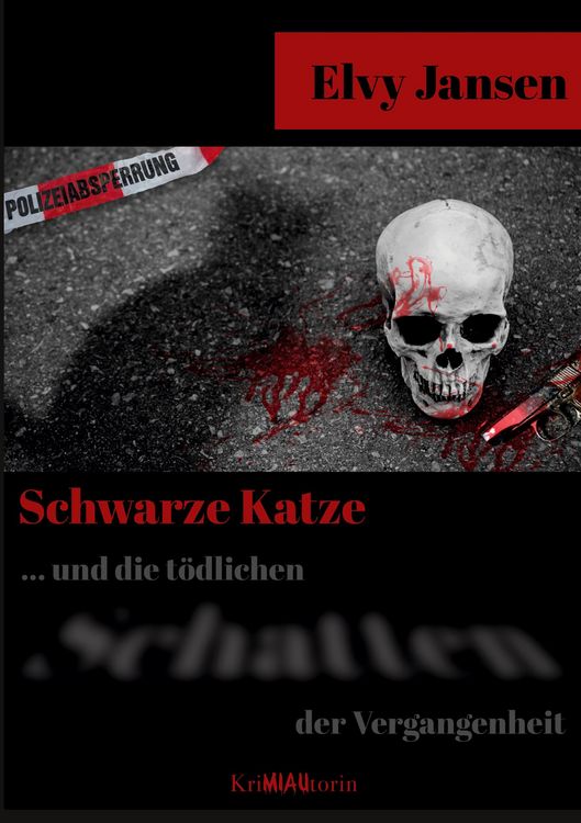 Produktbild: Schwarze Katze...Und die t&ouml;dlichen Schatten der Vergangenheit