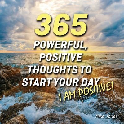 Produktbild: 365 Powerful, Positive Thoughts to Start Your Day I AM POSITIVE!