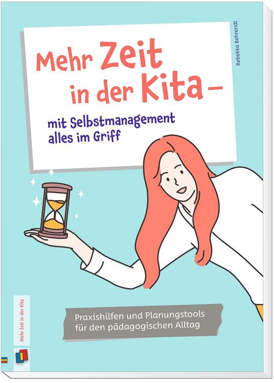 Produktbild: Mehr Zeit in der Kita &ndash; mit Selbstmanagement alles im Griff