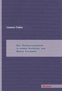 Produktbild: Das Thomasevangelium in seinem Verh&auml;ltnis zum Neuen Testament