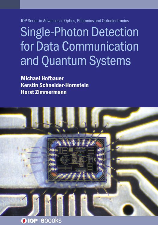 Produktbild: Single-Photon Detection for Data Communication and Quantum Systems