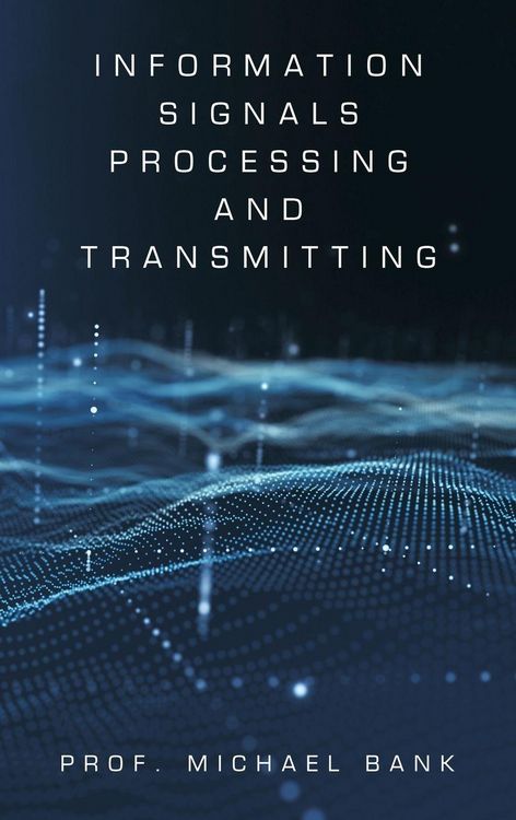 Produktbild: Information Signals Processing and Transmitting