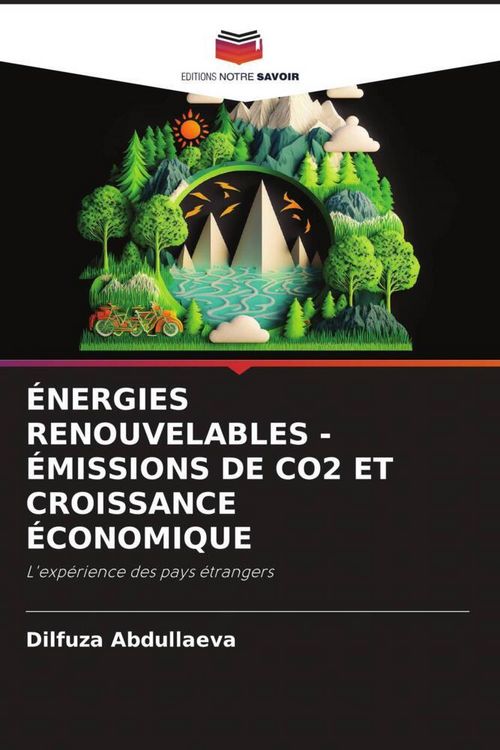 Produktbild: &Eacute;nergies Renouvelables - &Eacute;missions De Co2 Et Croissance &Eacute;conomique