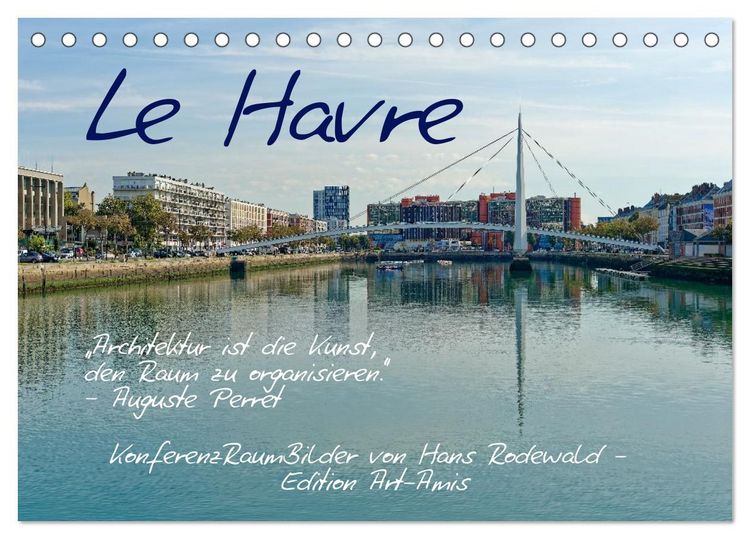 Produktbild: Le Havre - Perle an der Seinem&uuml;ndung (Tischkalender 2026 DIN A5 quer), CALVENDO Monatskalender