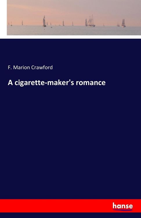 Produktbild: A cigarette-maker's romance