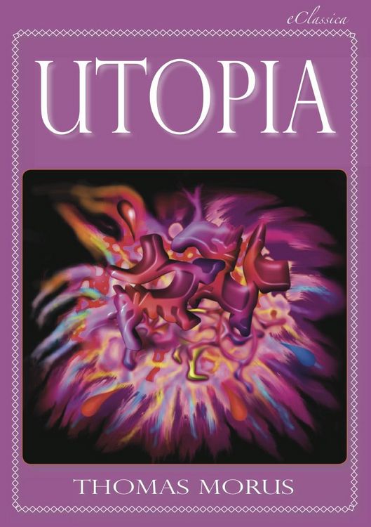 Produktbild: Thomas Morus: UTOPIA (Vollst&auml;ndige deutsche Ausgabe) (Kommentiert)