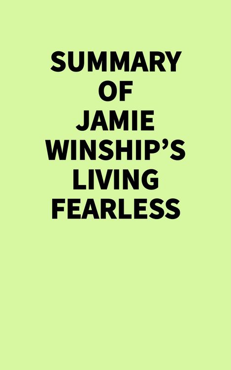 Produktbild: Summary of Jamie Winship's Living Fearless