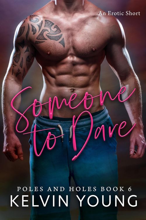 Produktbild: Somone to Dare (An Erotic Short: Poles and Holes, #6)