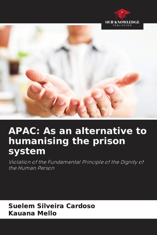 Produktbild: APAC: As an alternative to humanising the prison system