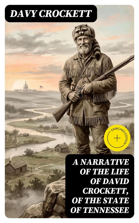 Produktbild: A Narrative of the Life of David Crockett, of the State of Tennessee