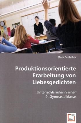 Produktbild: Seebohm, M: Produktionsorientierte Erarbeitung von Liebesged