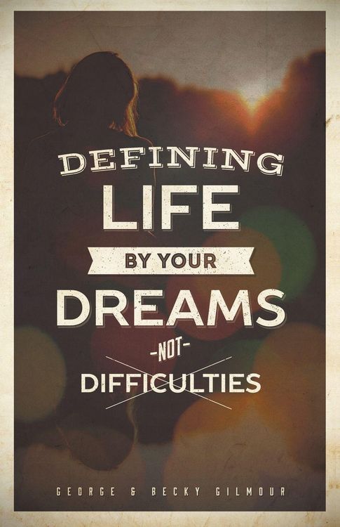 Produktbild: Defining Life by Your Dreams Not Difficulties