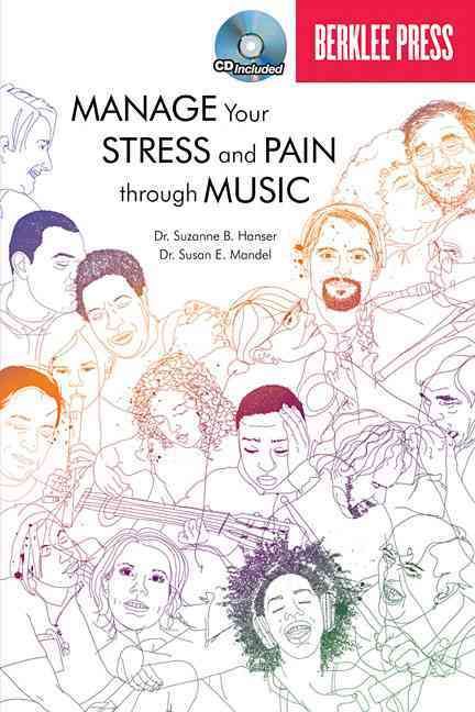 Produktbild: Manage Your Stress and Pain Through Music Book/Online Audio