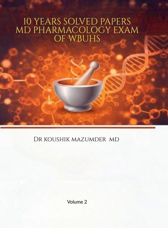 Produktbild: 10 Years Solved Papers MD Pharmacology Exam of WBUHS