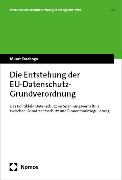Produktbild: Die Entstehung der EU-Datenschutz-Grundverordnung