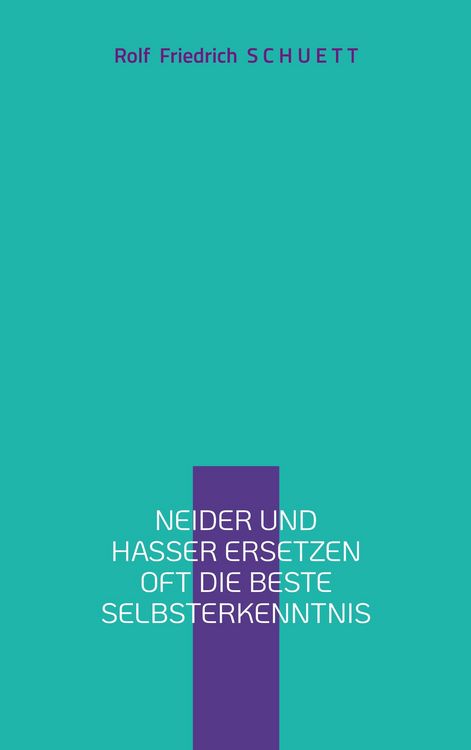 Produktbild: Neider und Hasser ersetzen oft die beste Selbsterkenntnis