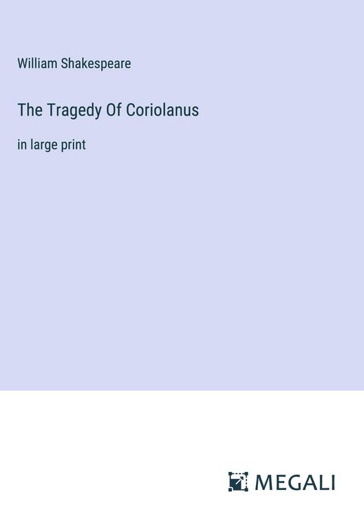 Produktbild: The Tragedy Of Coriolanus