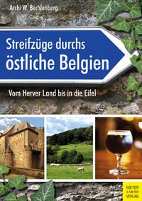 Produktbild: Streifz&uuml;ge durchs &ouml;stliche Belgien
