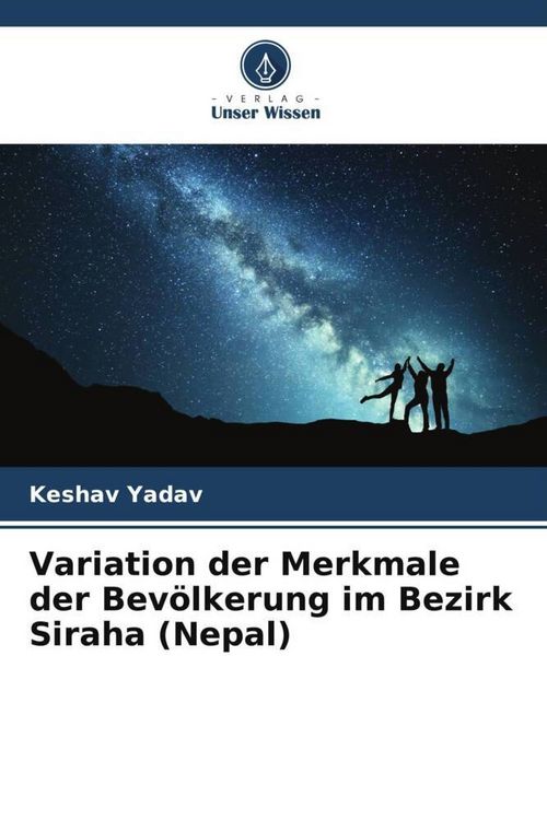 Produktbild: Variation der Merkmale der Bev&ouml;lkerung im Bezirk Siraha (Nepal)