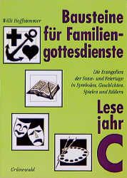 Produktbild: Bausteine f&uuml;r Familiengottesdienste. Die Evangelien der Sonn- und...