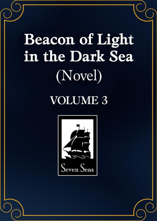 Produktbild: Beacon of Light in the Dark Sea (Novel) Vol. 3