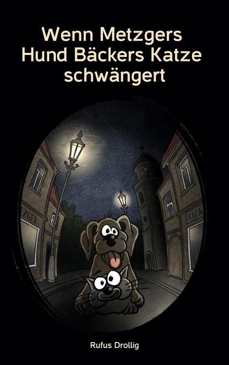 Produktbild: Wenn Metzgers Hund B&auml;ckers Katze schw&auml;ngert