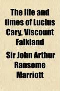 Produktbild: The Life and Times of Lucius Cary, Viscount Falkland