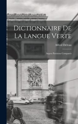 Produktbild: Dictionnaire De La Langue Verte