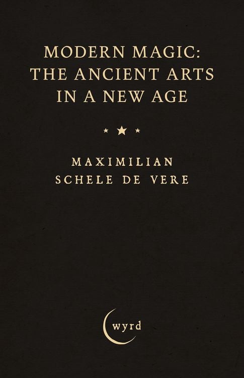 Produktbild: Modern Magic: The Ancient Arts in a New Age