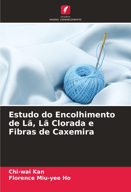 Produktbild: Estudo do Encolhimento de L&atilde;, L&atilde; Clorada e Fibras de Caxemira