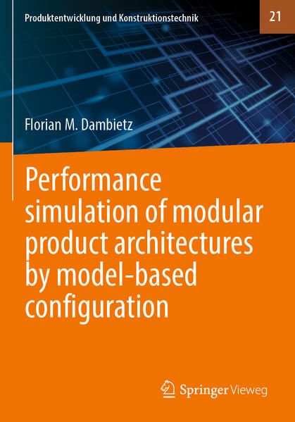 Produktbild: Performance simulation of modular product architectures by model-based configuration