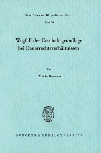 Produktbild: Wegfall der Gesch&auml;ftsgrundlage bei Dauerrechtsverh&auml;ltnissen.