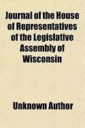 Produktbild: Journal of the House of Representatives of the Legislative Assembly of Wisconsin