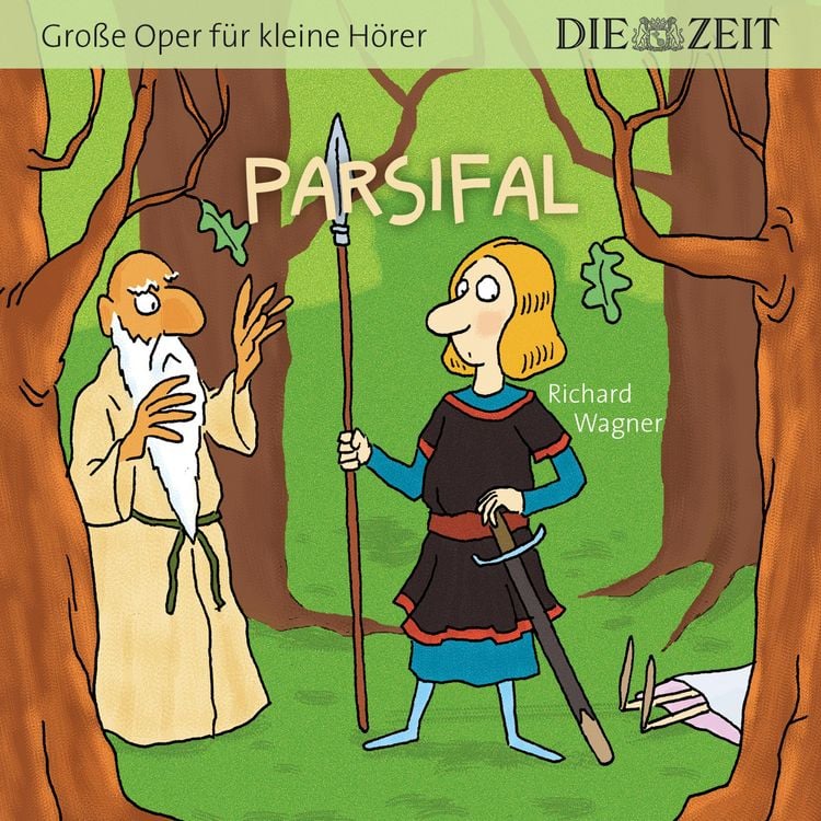 Produktbild: Die ZEIT-Edition "Große Oper für kleine Hörer", Parsifal