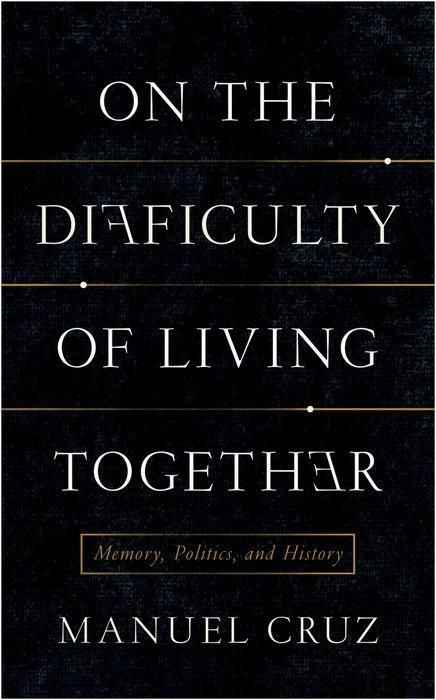 Produktbild: Cruz, M: On the Difficulty of Living Together - Memory, Poli