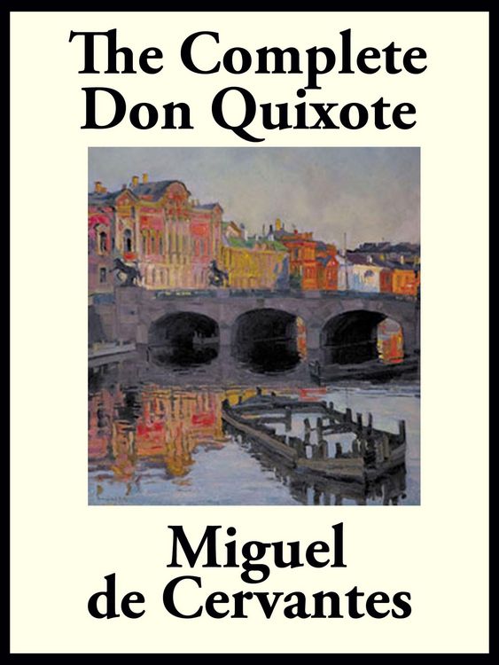 Produktbild: The Complete Don Quixote of La Mancha