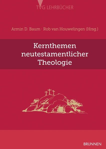 Produktbild: Kernthemen neutestamentlicher Theologie