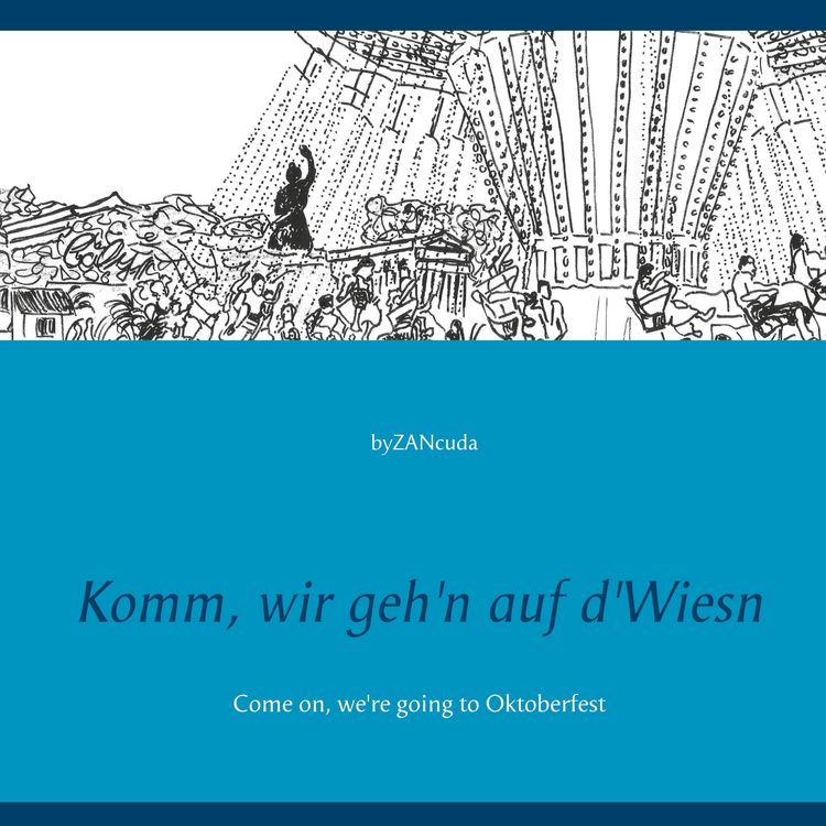 Produktbild: Komm, wir geh'n auf d'Wiesn