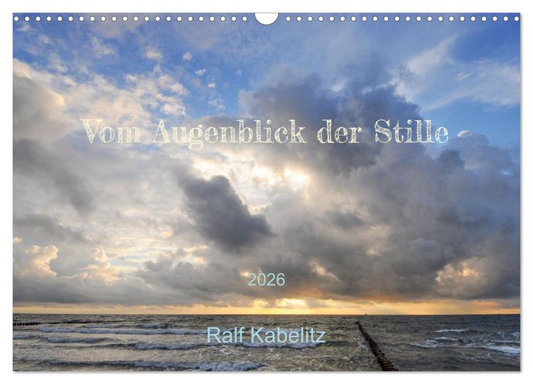 Produktbild: Vom Augenblick der Stille 2026 (Wandkalender 2026 DIN A3 quer), CALVENDO Monatskalender