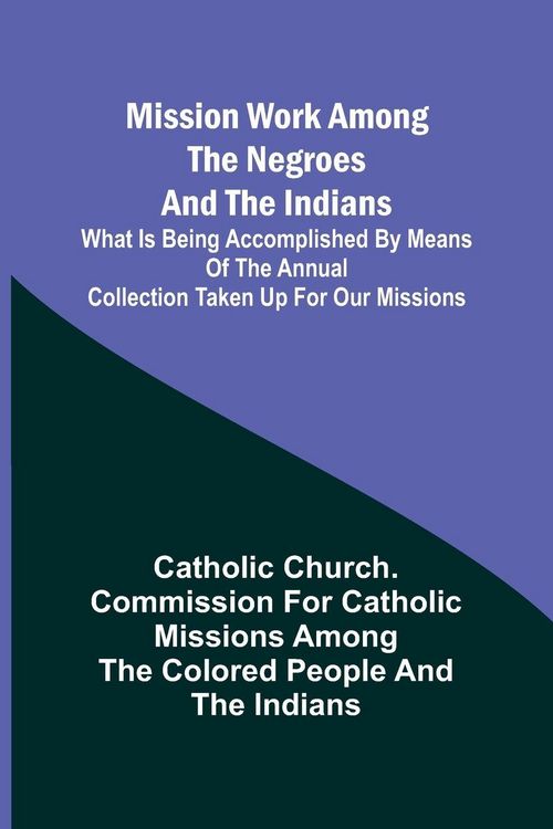 Produktbild: Mission Work among the Negroes and the Indians