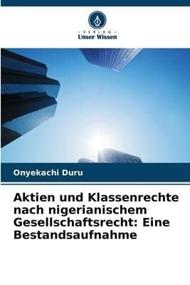 Produktbild: Aktien und Klassenrechte nach nigerianischem Gesellschaftsrecht: Eine Bestandsaufnahme