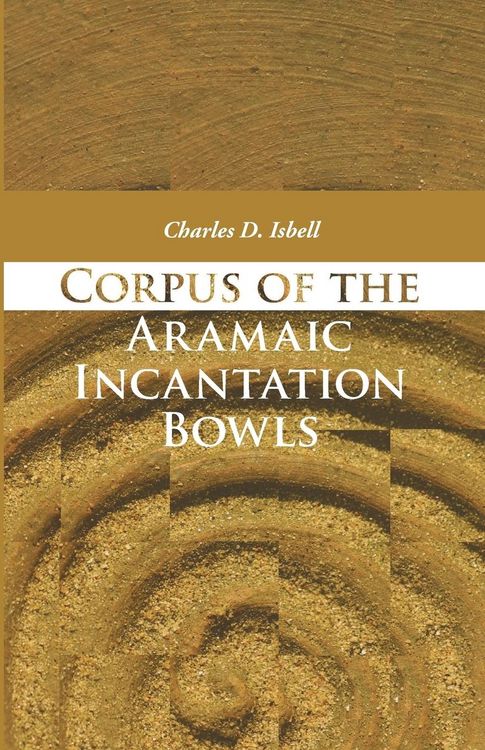 Produktbild: Corpus of the Aramaic Incantation Bowls