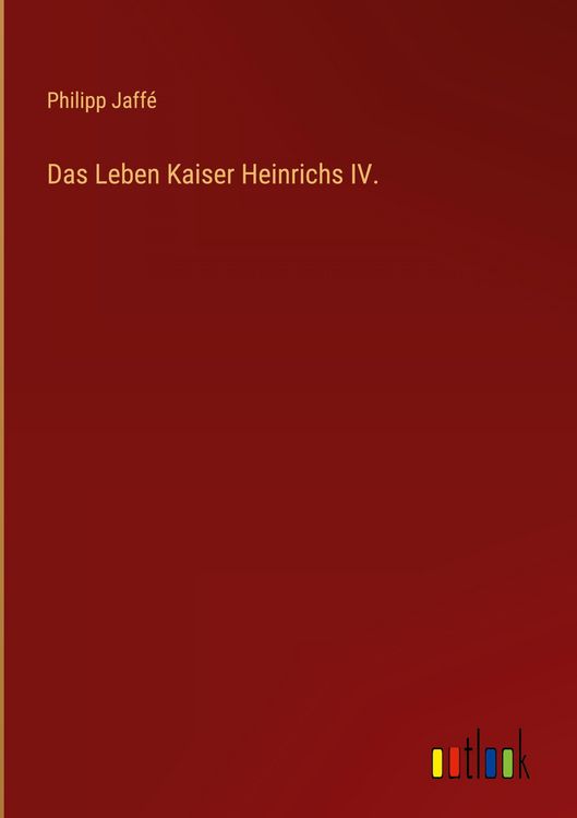 Produktbild: Das Leben Kaiser Heinrichs IV.